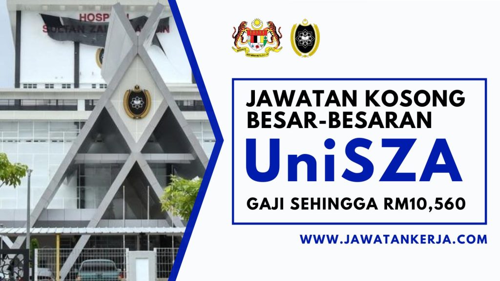 Unisza Buka Pengambilan Banyak Jawatan Kosong Untuk Pt Ijazah Gaji