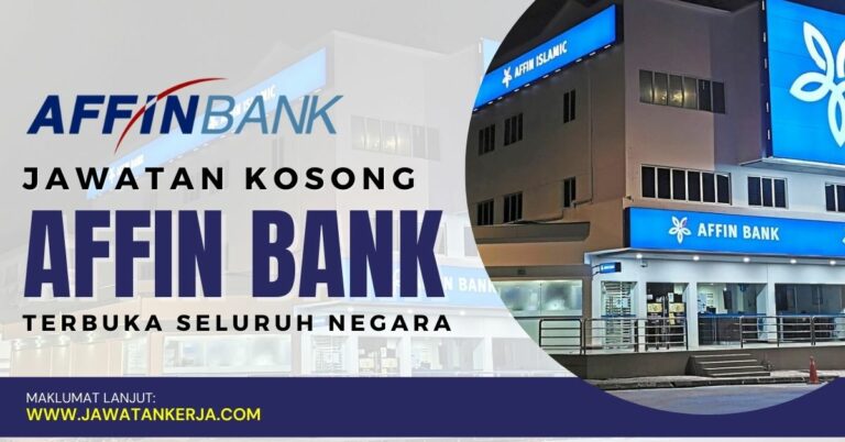 Affin Bank Berhad Buka Pelbagai Kekosongan Jawatan Terkini ~ Terbuka Di ...