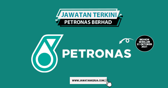 Jawatan kosong petronas 2021