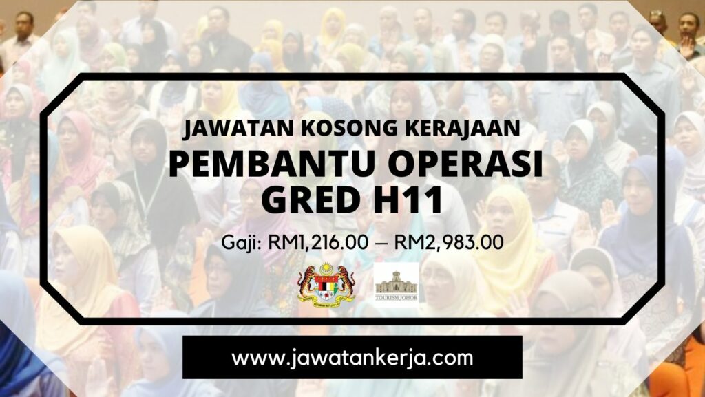 Kekosongan Jawatan Pembantu Operasi Gred N11. Kelayakan Minima PMR Atau ...