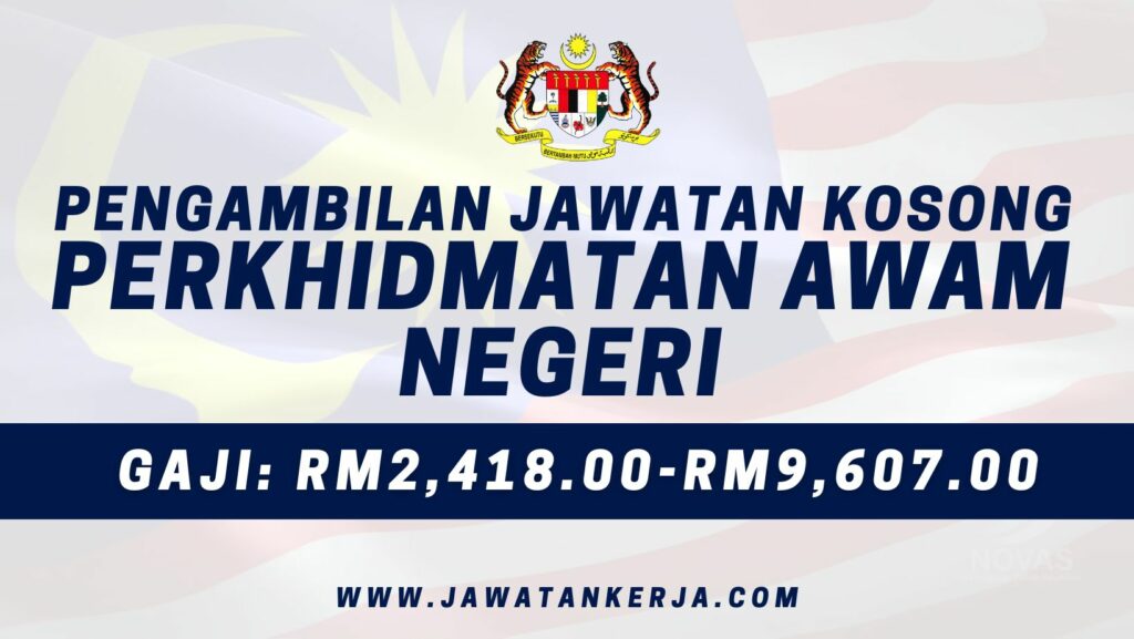 Pengambilan Jawatan Kosong Di Suruhanjaya Perkhidmatan Awam Negeri ...