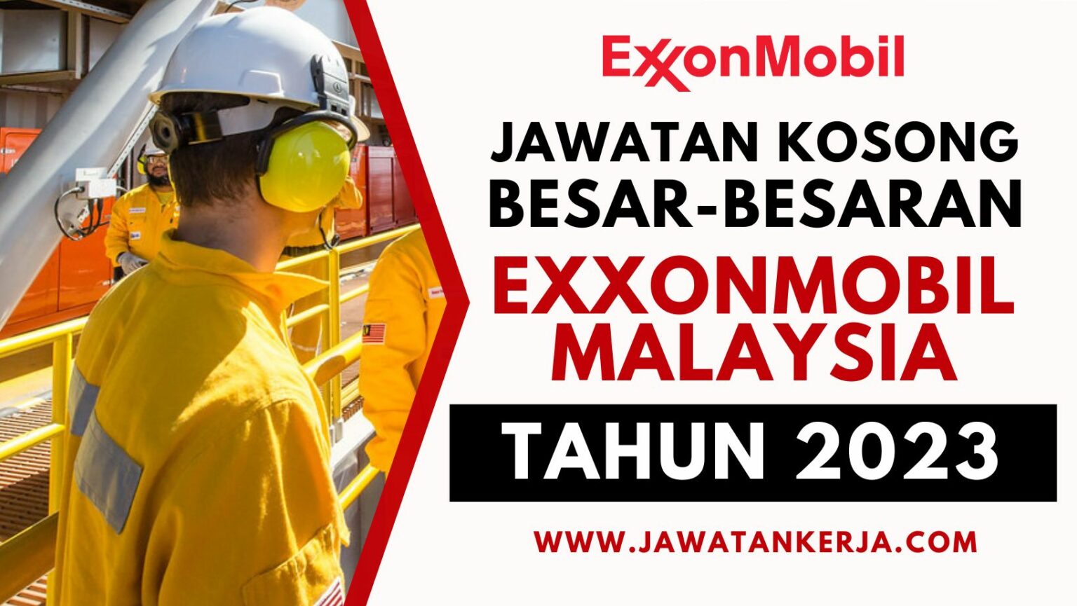 Pengambilan Jawatan Besar-besaran Di ExxonMobil Malaysia Tahun 2023 ...