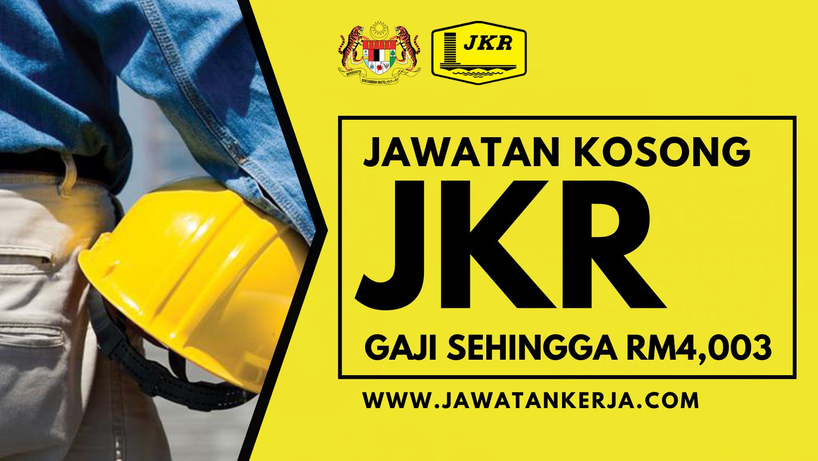 Jabatan Kerja Raya (JKR) Buka Pengambilan Jawatan Kosong Terkini: Gaji ...