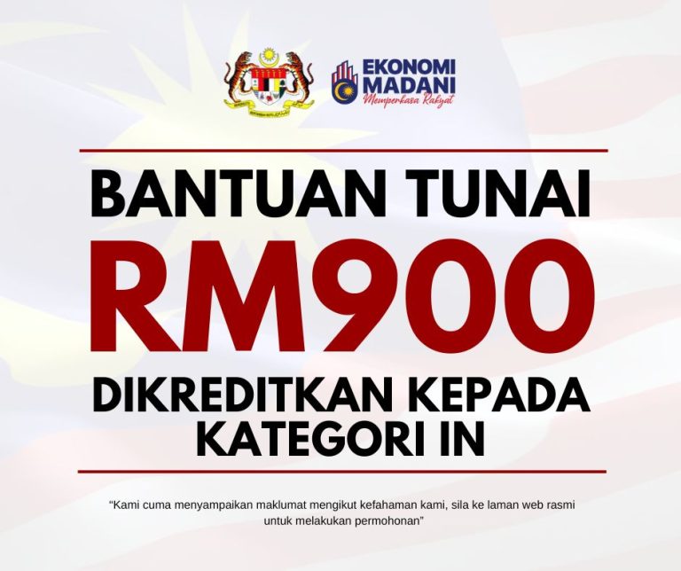 Bayaran Bantuan Tunai RM900 Dikreditkan Kepada Kategori Ini Semak Kelulusan Sekarang