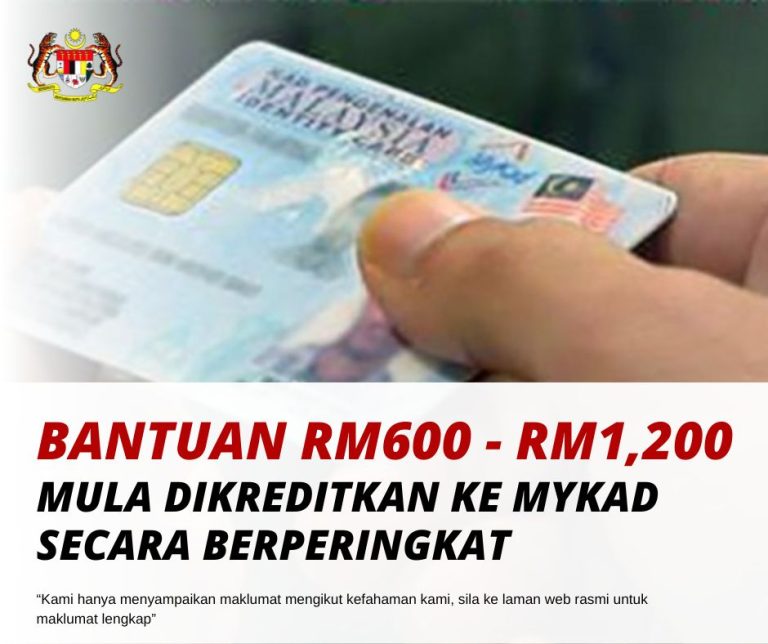 Bantuan Rm Rm Mula Dikreditkan Ke Mykad Secara Berperingkat